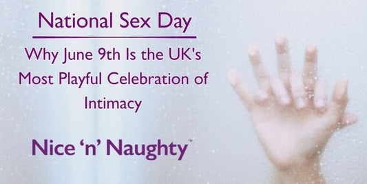 National Sex Day: Why June 9th Is the UK's Most Playful Celebration of Intimacy